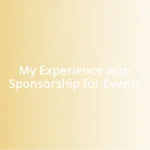 My Experience with Sponsorship for Events