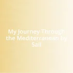 My Journey Through the Mediterranean by Sail