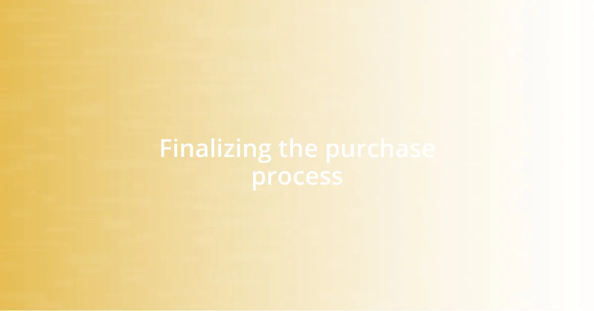 Finalizing the purchase process