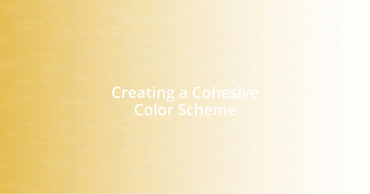 Creating a Cohesive Color Scheme