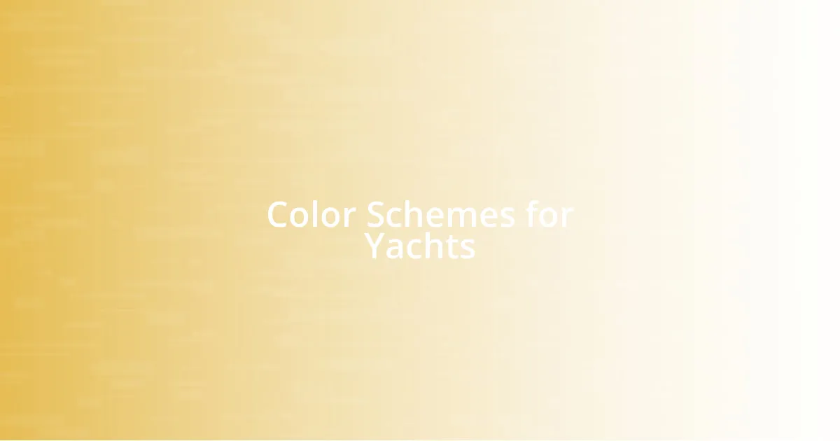 Color Schemes for Yachts